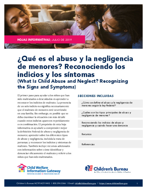 ¿Qué es el abuso y la negligencia de menores? Reconociendo los indicios y los síntomas (What Is Child Abuse and Neglect? Recognizing the Signs and Symptoms