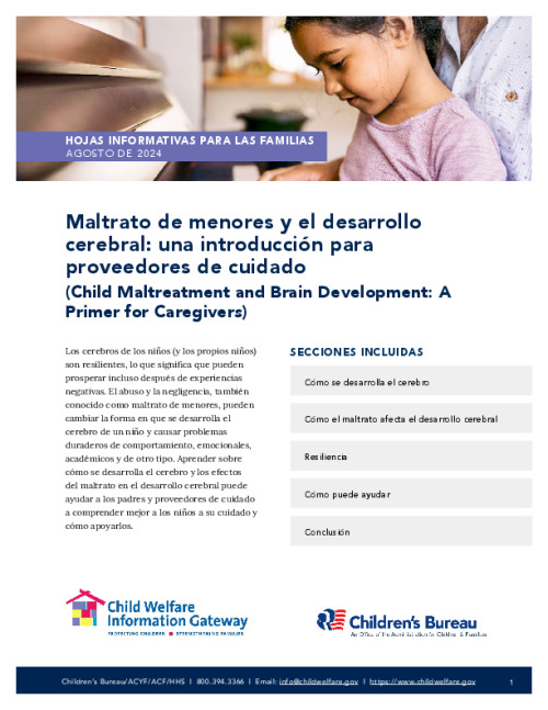 Maltrato de menores y el desarrollo cerebral: una introducción para proveedores de cuidado (Child Maltreatment and Brain Development: A Primer for Caregivers)