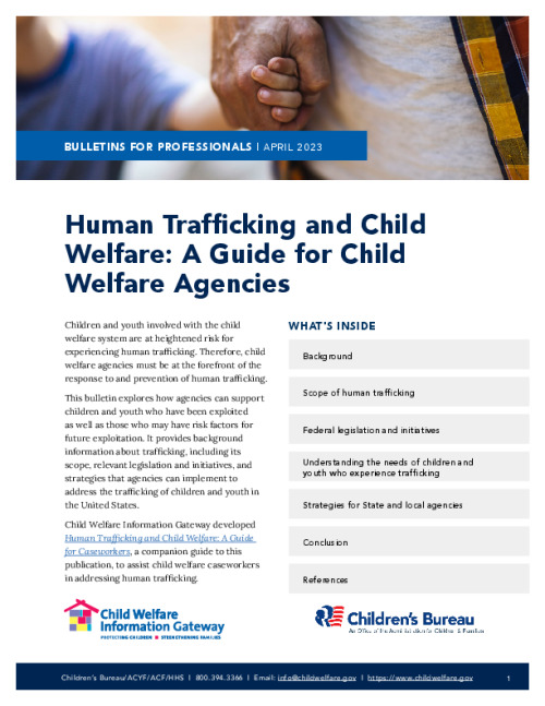 Human Trafficking and Child Welfare: A Guide for Child Welfare Agencies