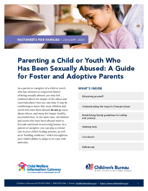 Parenting a Child or Youth Who Has Been Sexually Abused: A Guide for Foster and Adoptive Parents