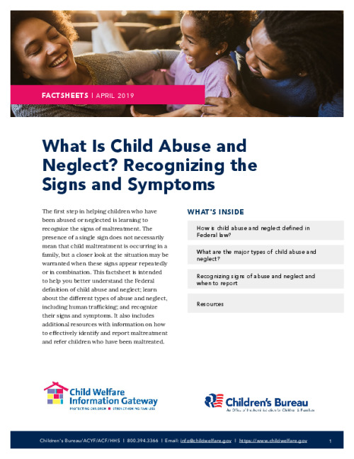 What Is Child Abuse and Neglect? Recognizing the Signs and Symptoms